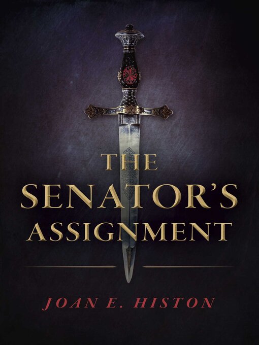 Title details for The Senator's Assignment by Joan E. Histon - Available